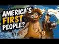 The First Americans Simple Explanation