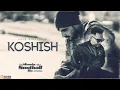 Download Lagu Koshish (Full Song) Prem Dhillon | Armaan Bedil | TanuGrewal |  Munda Southall Da Releasing On 4 Aug