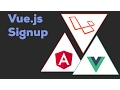 SIGNING UP WITH VUE JS Laravel Angular 2 Vue js 2
