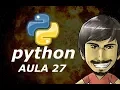 Python Aula 27 - Escopos de Variaveis