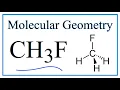 CH3F Fluoromethane Molecular Geometry Bond Angles
