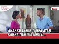 Download Lagu Mertua Ogah Kasih Restu, Anakku Terlahir Tanpa Ayah | Wanita Perindu Surga ANTV Eps 28 FULL