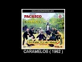 CARAMELOS - CARAMELOS - JOHNNY PACHECO CANTA, ELLIOT ROMERO 1962 VOL.II