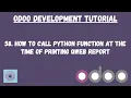 How to get value in qweb report from python function calling that function at the time of printing