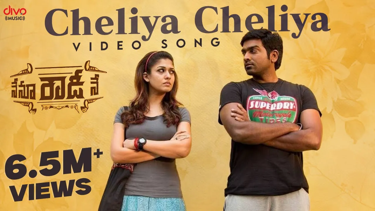 Cheliya Cheliya - Nenu Rowdy Ne | Video Song | Nayanthara,Vijay Sethupathi | Ranjith | Anirudh