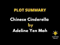 Summary Of Chinese Cinderella By Adeline Yen Mah - Chinese Cinderella