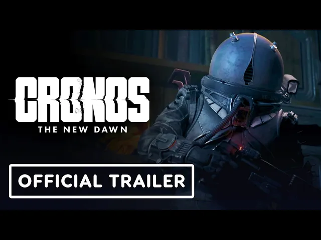 Cronos: The New Dawn - Official Launch Trailer