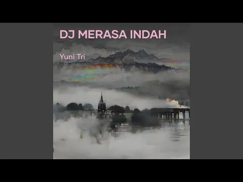 Download MP3 Dj Merasa Indah