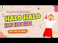 Download Lagu Halo Halo Halo Hai Hai Hai -  Cipt. Kak Aji Syafa (Video Lirik) Song of Kids