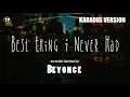 Best Thing I Never Had (Karaoke Version) - Beyonce