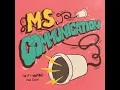 Ms. Communication