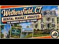 Wethersfield CT Rental Market Analysis The Numbers Behind the Charm