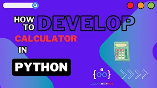 Creating a Python Calculator Program with Python User Interface Design