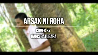 Download ARSAK NI ROHA_RonI Syaputra ( cover ) H Batubara MP3