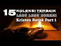 Lagu 15 Lagu Rohani Kristen Batak 2019 Part 1