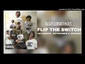 BPB - "Flip The Switch" (Nas - Oochie Wally Remix)