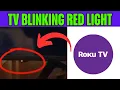 How To Fix Roku Tv Blinking Red Light 2025