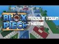 Lagu Blox Fruits/Piece Middle Town Theme | Roblox Game Sounds