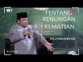 Download Lagu KH  Zainuddin MZ  Ceramah lucu dan penuh makna dengan Tema Bila ajal tiba