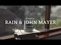 Download Lagu John Mayer | 빗소리와 함께 즐겨요☔️ | 존 메이어 Playlist ♬