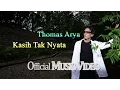 Download Lagu Thomas Arya - Kasih Tak Nyata [Official Music Video HD]