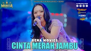 rena movies cinta merah jambu i mahesa music live duduksampeyan gresik
