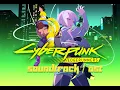 Download Lagu Cyberpunk: Edgerunners Soundtrack - Full OST / Anime