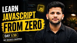 Learn JavaScript From ZERO JavaScript Fundamentals for Beginners Day 1 2026