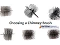 Choosing The Right Size Chimney Brush To Clean Your Flue