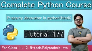 Property Decorator In Python Python Course In Hindi Tutorial 177