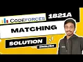 Matching Solution Codeforces 1821A Educational Codeforces Round 147
