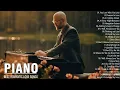 Download Lagu 50 Most Beautiful Piano Love Songs to Enjoy Anytime - Best Relaxing Instrumental Love Songs Playlist