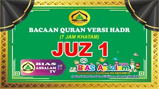 Download QURAN JUZ 1 BACAAN VERSI HADR (7 JAM KHATAM 30 JUZ) MP3