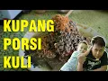KUPANG PORSI KULI Murah cuma 10.000 plus sate - kupang pak heri bangil #yolaimakan 45