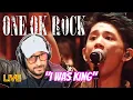 Lagu One OK Rock - 'I was king' \