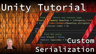 Unity Tutorial - Custom Serialization