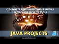 CLOUD DATA AUDITION TECHNIQUES WITH A PRIVACY AND SECURITY FOCUS Cloud Computing Projects