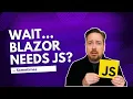 Does Blazor Really Need JavaScript Let s Clear This Up