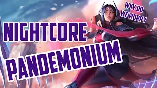 Download Nightcore pandemonium MP3