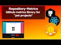 Repository-Metrics - Github metrics library for pet projects React Libraries
