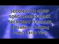 SECOND YOU SLEEP SONG LEGEND REMIX BREAKBEAT FULLBASS  Dj Stadium  Clubbing Party  Tiktok Viral