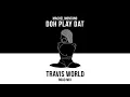 Doh Play Dat - Travis World Road Mix (Official Audio) | Machel Montano | Soca 2018