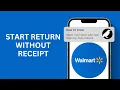 How to Start Walmart Return Without Receipt
