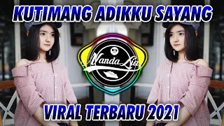 Download DJ KUTIMANG TIMANG ADIKKU SAYANG - DJ KAU TELAH DEWASA 2021 MP3