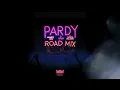 Machel Montano - PARDY (Official Road Mix) (Madness MUV x D Ninja x DJ Marcus Williams) Soca 2025