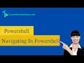 Powershell Navigating In Powershell