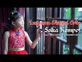 Download Lagu SEIKA KEMPOT - LUNGAMU NINGGAL CRITO (OFFICIAL MUSIC)