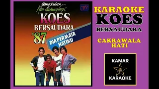 Download KARAOKE KOES BERSAUDARA CAKRAWALA HATI MP3