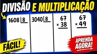 Divisão e Multiplicação