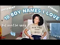 BABY BOY NAMES I LOVE BUT WONT BE USING THIS TIME